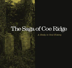 The Saga of Coe Ridge