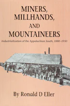 Cover of 'Miners, Millhands, and Mountaineers' by Ronald D. Eller 