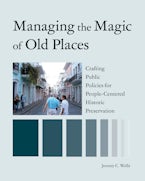 Managing the Magic of Old Places