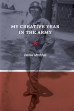 Cover of 'My Creative Year in the Army' by David Madden 